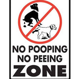 No Dog Pooping and Peeing Zone